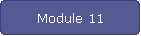 Module 11