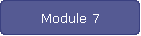 Module 7