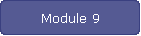 Module 9