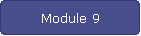 Module 9